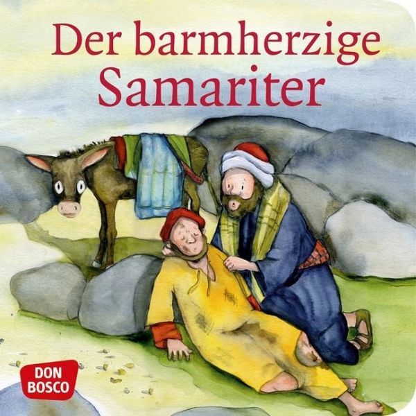 Nommensen Klaus-Uwe: Der barmherzige Samariter. Mini-Bilderbuch