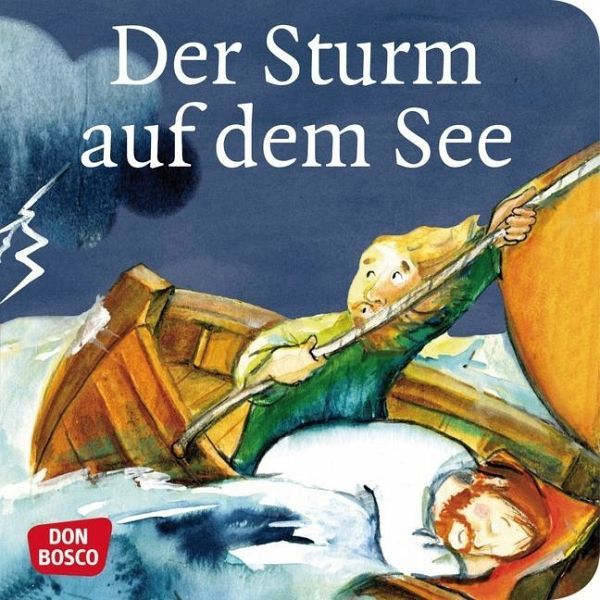 Nommensen Klaus-Uwe: Der Sturm auf dem See. Mini-Bilderbuch