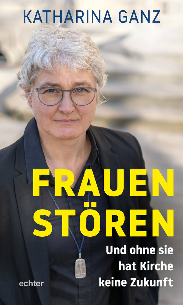 Katharina Ganz (OSF):  Frauen stören