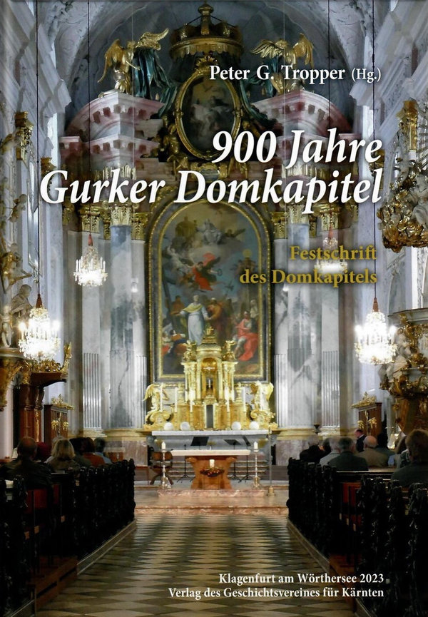 Tropper, Peter G. (Hg.)  900 Jahre Gurker Domkapitel